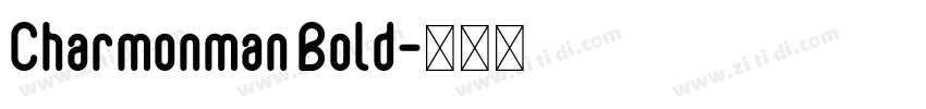 Charmonman Bold字体转换